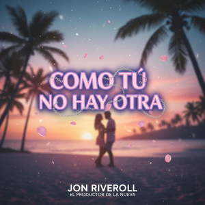 COMO TU NO HAY OTRA