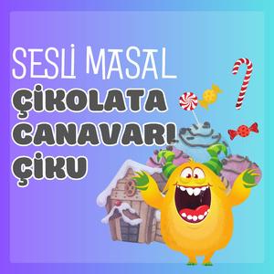 Çikolata Canavarı Çiku
