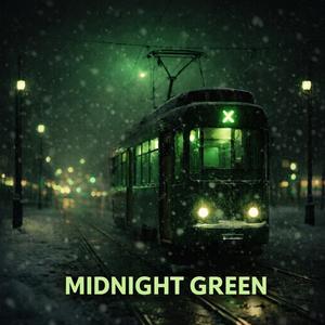 Midnight Green (Special Version)