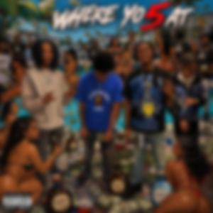 Where yo 5 At (feat. 5lime26, 6ix & Pslimey)
