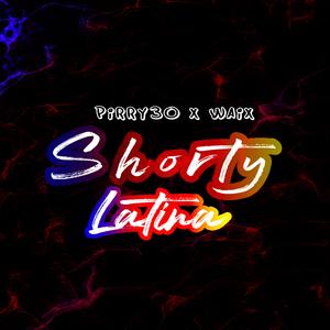 Shorty Latina (feat. waix)