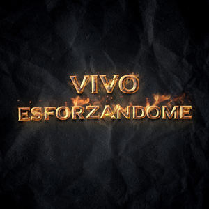 VIVO ESFORZANDOME