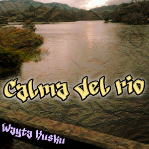 La Calma del Rio