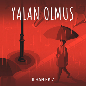 Yalan Olmuş
