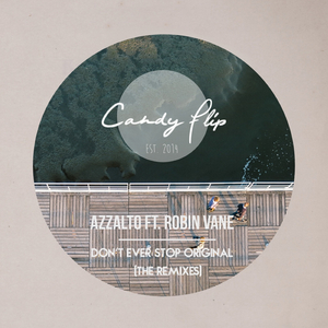 Don't Ever Stop (Tony Lenz Remix)