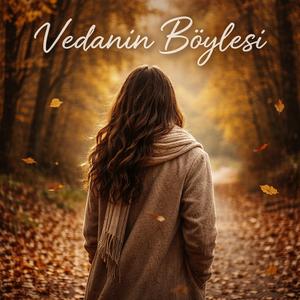 Vedanın Böylesi