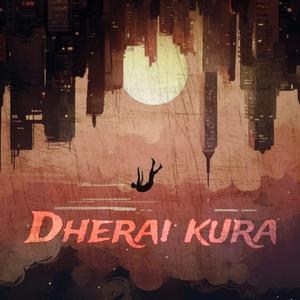 Dherai Kura