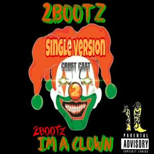 I'm A Clown
