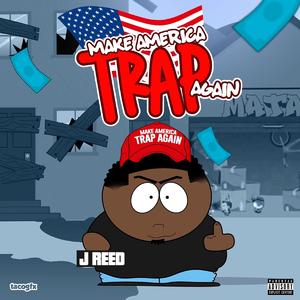 Make America Trap Again