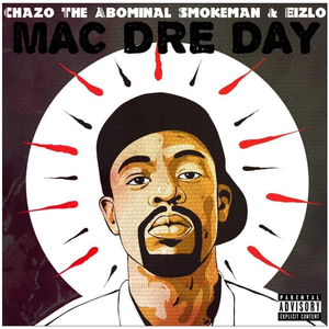 Mac Dre day (feat. Eizlo)