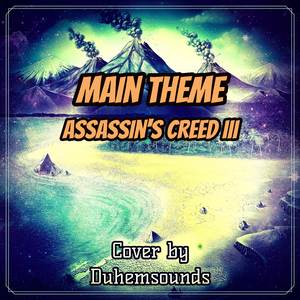 Main Theme (From "Assassin's Creed III") (Cover)