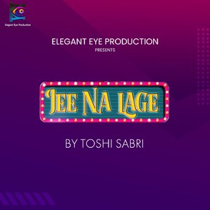 Jee Na Lage