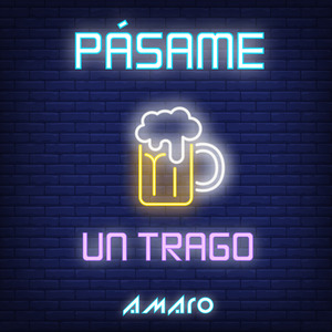 Pásame un Trago
