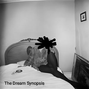 The Dream Synopsis