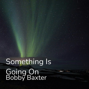 Something Is Going On (Remastered)