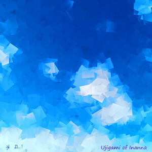 Ujigami of Inanna (Solfeggio 528hz) [Impro 220817]
