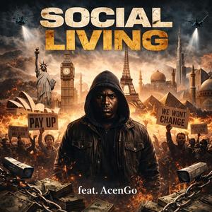 Social Living (feat. AcenGo)