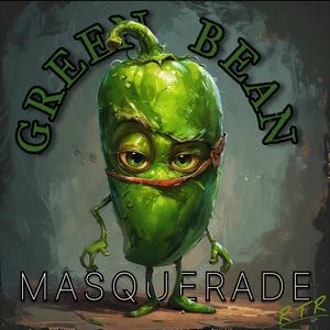 Green Bean Masquerade
