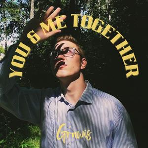 You & Me Together