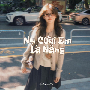 Nụ Cười Em Là Nắng (Acoustic)