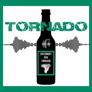 Tornado (Entzündet den Tornado)