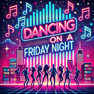 Dancing on a Friday Night