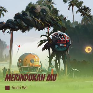 Merindukan Mu