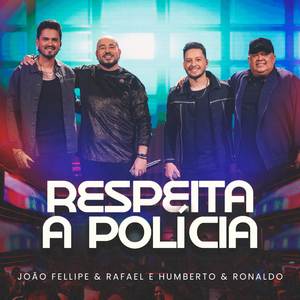 Respeita A Polícia (Ao Vivo)