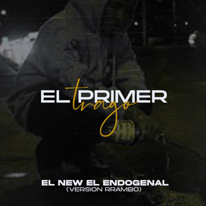 El Primer Trago (Version Rrambo)