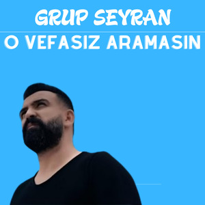 O Vefasız Aramasın