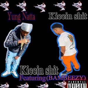 Kiccin Shit (feat. BAMBEEZY)