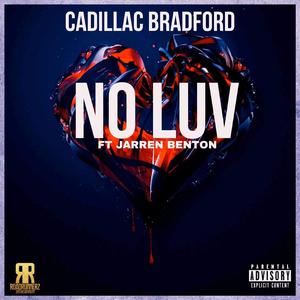 No Luv (feat. Jarren Benton)
