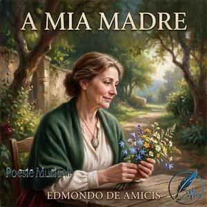A Mia Madre (Edmondo De Amicis)