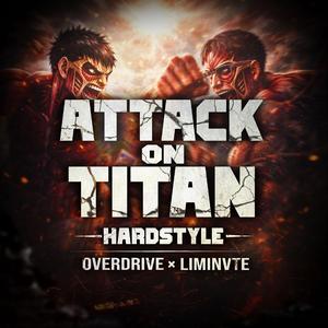Attack On Titan (Hardstyle)