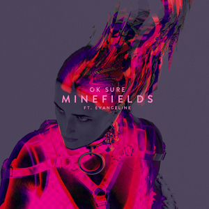 Minefields (feat. Evangeline)