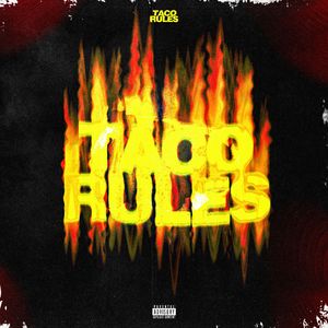 Taco Rules（prod.by Riven77)