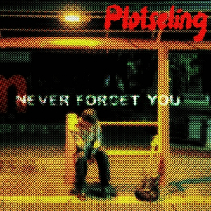 Never Forget You