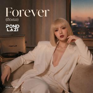 Forever (ติดเธอ)
