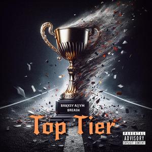 Top Tier (feat. Breash)