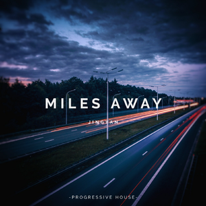 Miles Away