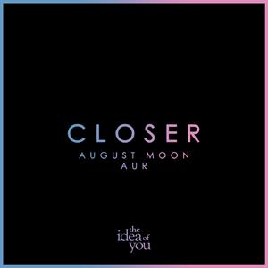 Closer