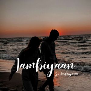 Lambiyaan Si Judaiyaan