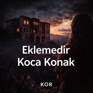Eklemedir Koca Konak
