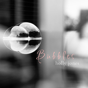 Bubbles