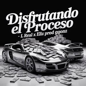 Disfrutando el proceso (feat. Eliz)