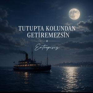 Tutupta kolundan getiremezsin