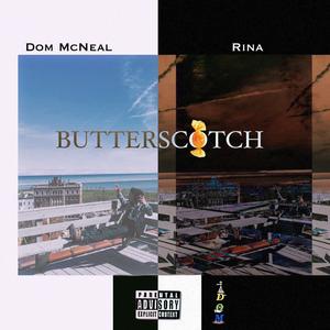 Butterscotch (feat. Rina & Deuce LB$)