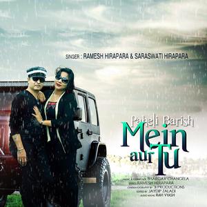 Paheli Barish Mein Aur Tu | Monsoon Love Song | (Saraswati Hirapara)