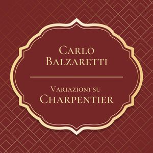 Variazioni su Charpentier