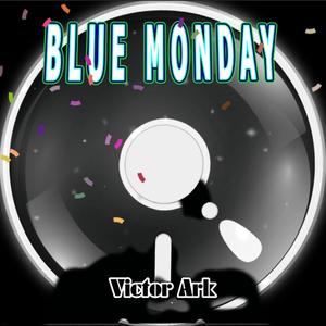 Blue Monday (Extended)